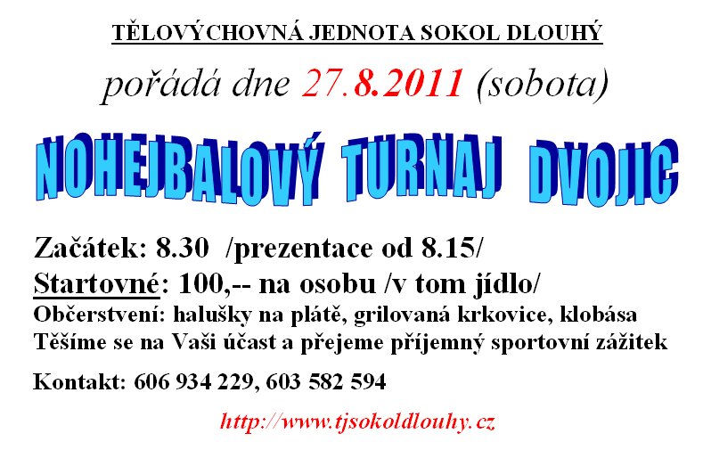 Nohejbalový turnaj dvojic - 27.8.2011